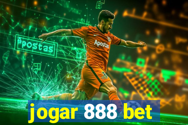 jogar 888 bet